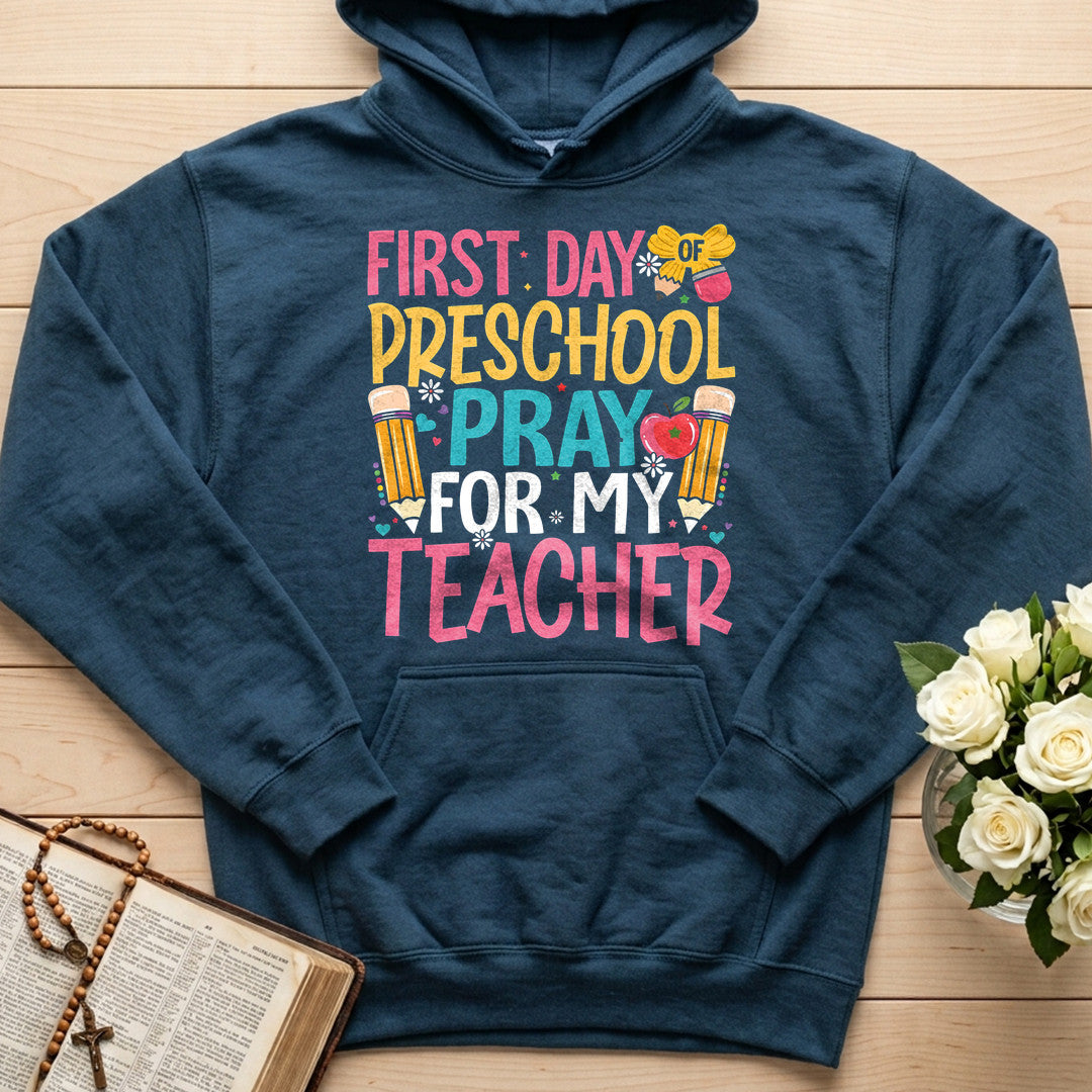 First Day Of Preschool Pray For My Teacher 01
