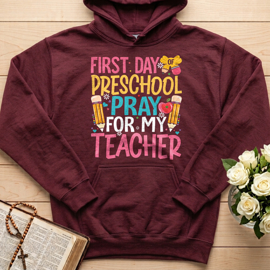 First Day Of Preschool Pray For My Teacher 01