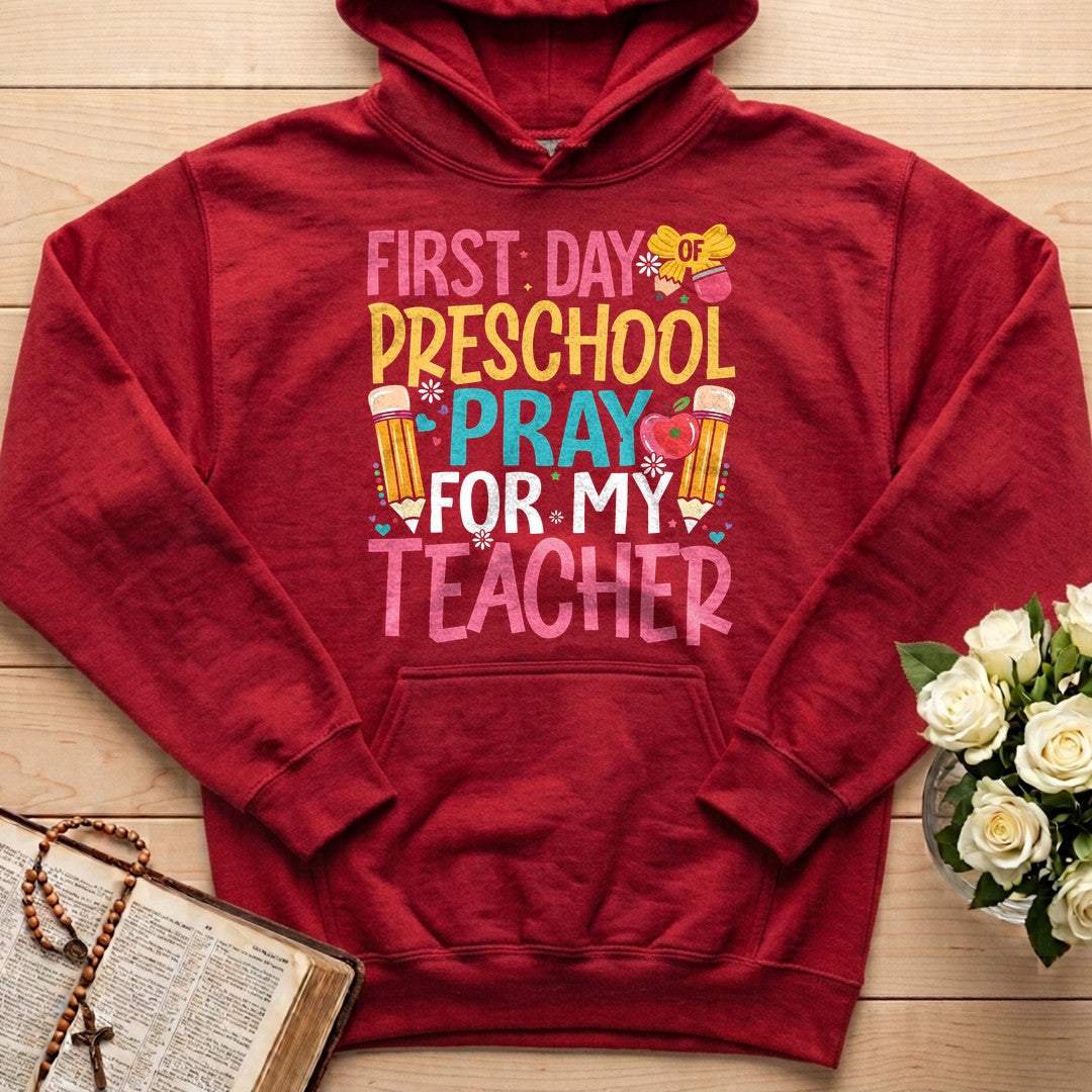 First Day Of Preschool Pray For My Teacher 01