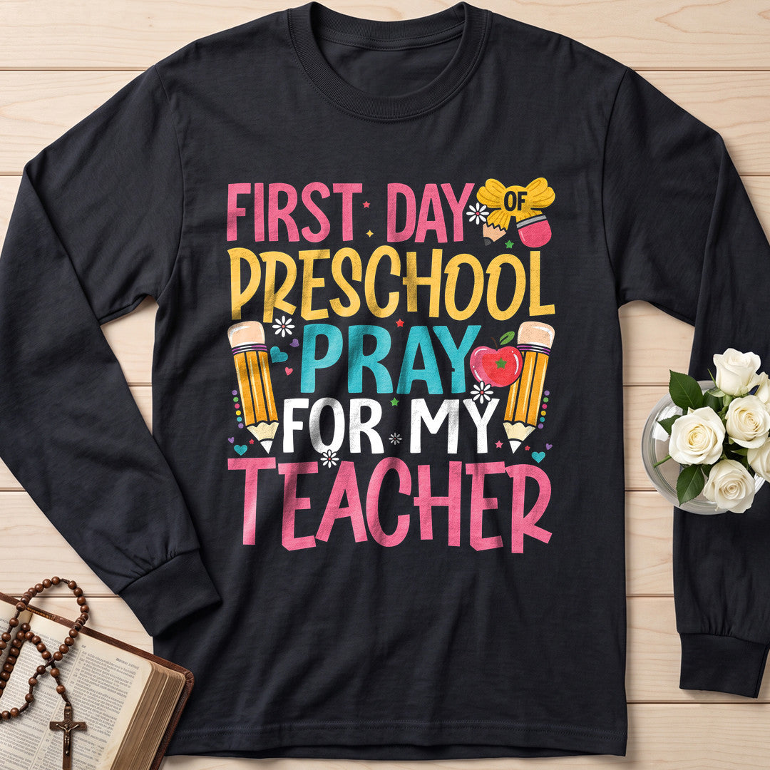 First Day Of Preschool Pray For My Teacher 01