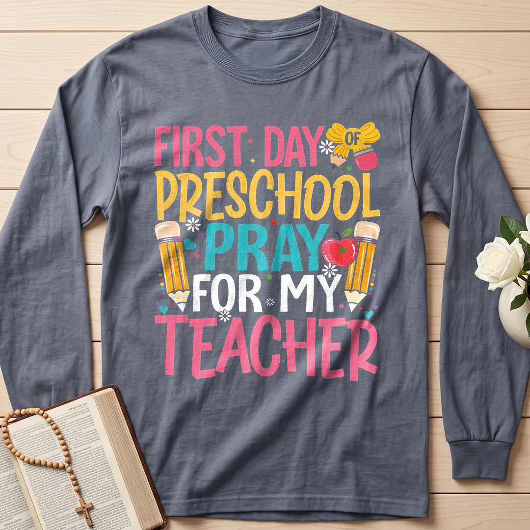 First Day Of Preschool Pray For My Teacher 01