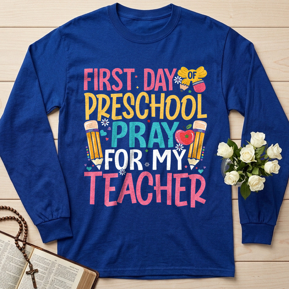 First Day Of Preschool Pray For My Teacher 01