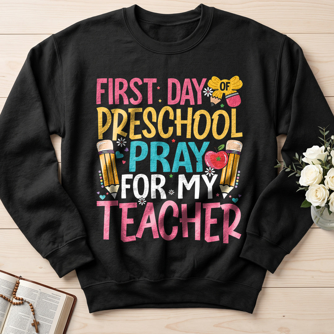 First Day Of Preschool Pray For My Teacher 01