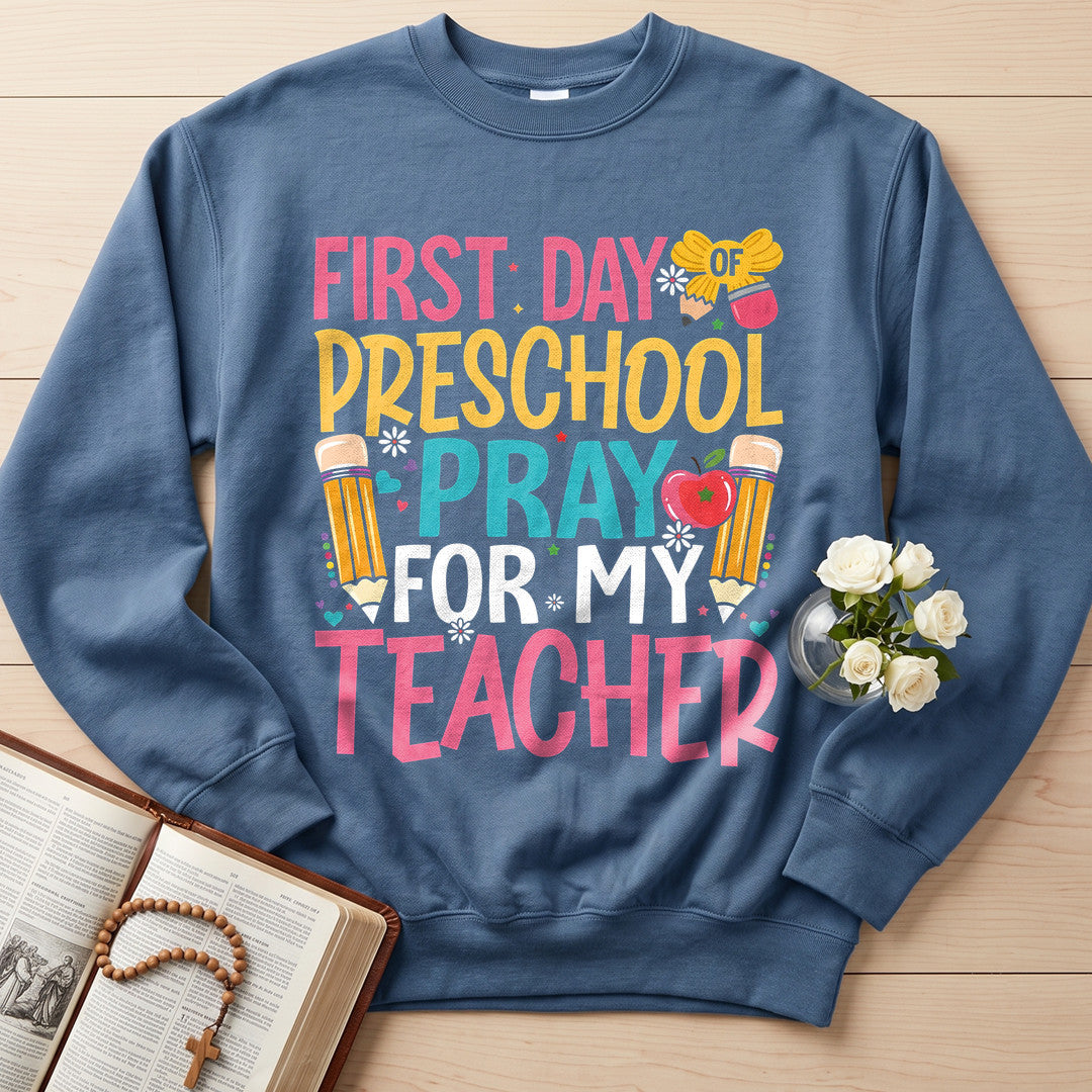 First Day Of Preschool Pray For My Teacher 01