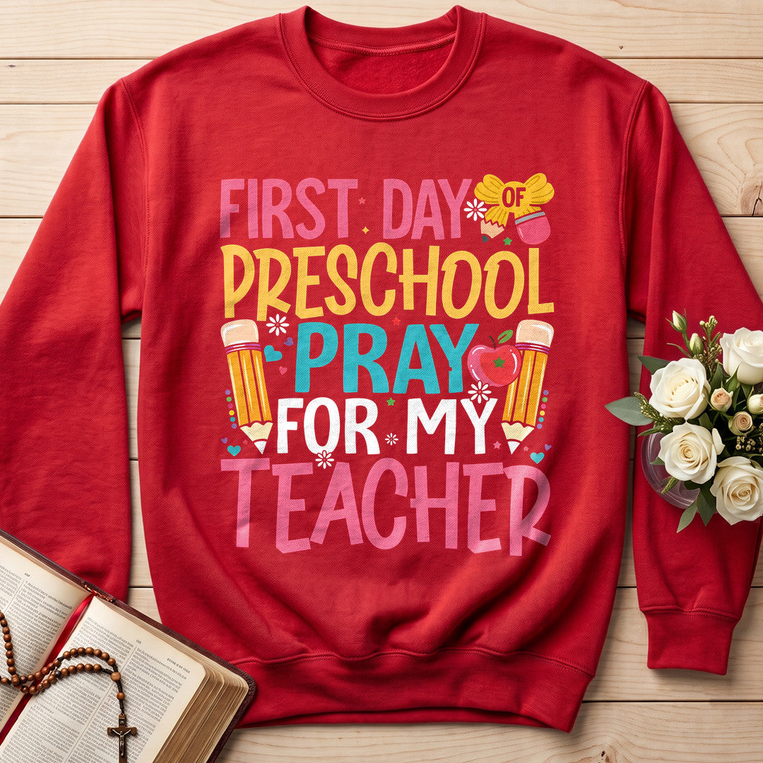 First Day Of Preschool Pray For My Teacher 01