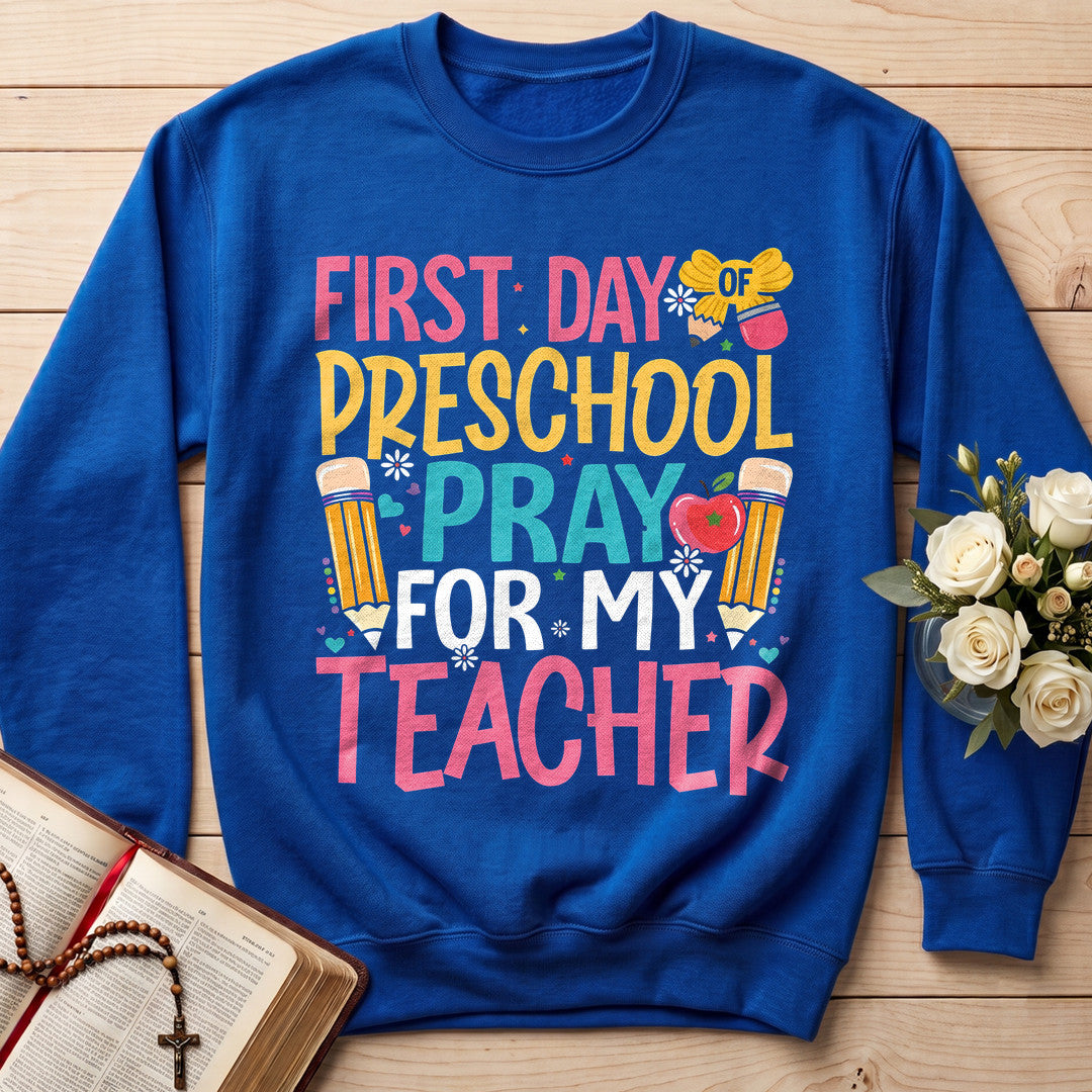First Day Of Preschool Pray For My Teacher 01