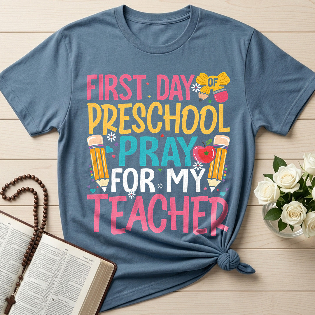 First Day Of Preschool Pray For My Teacher 01
