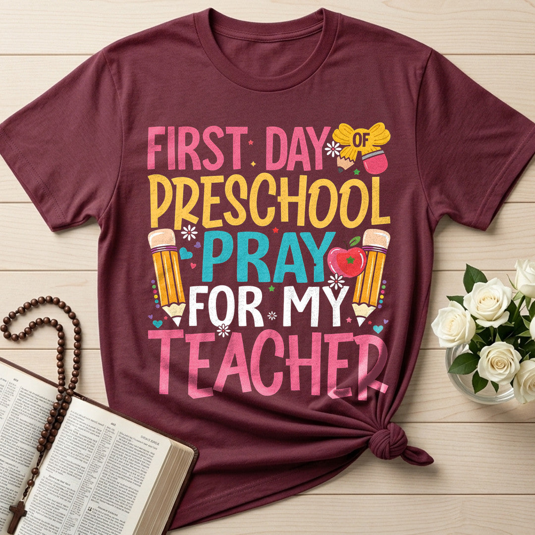 First Day Of Preschool Pray For My Teacher 01