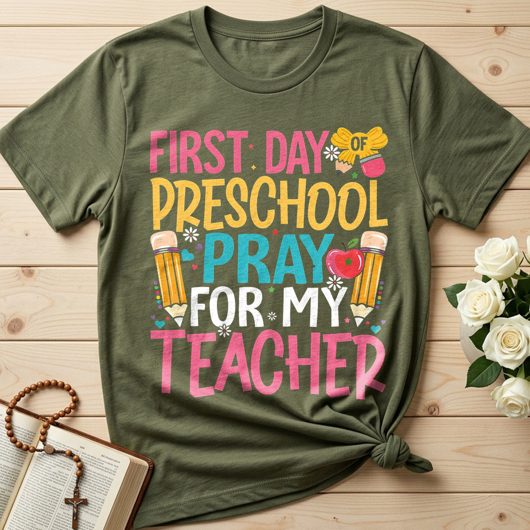 First Day Of Preschool Pray For My Teacher 01