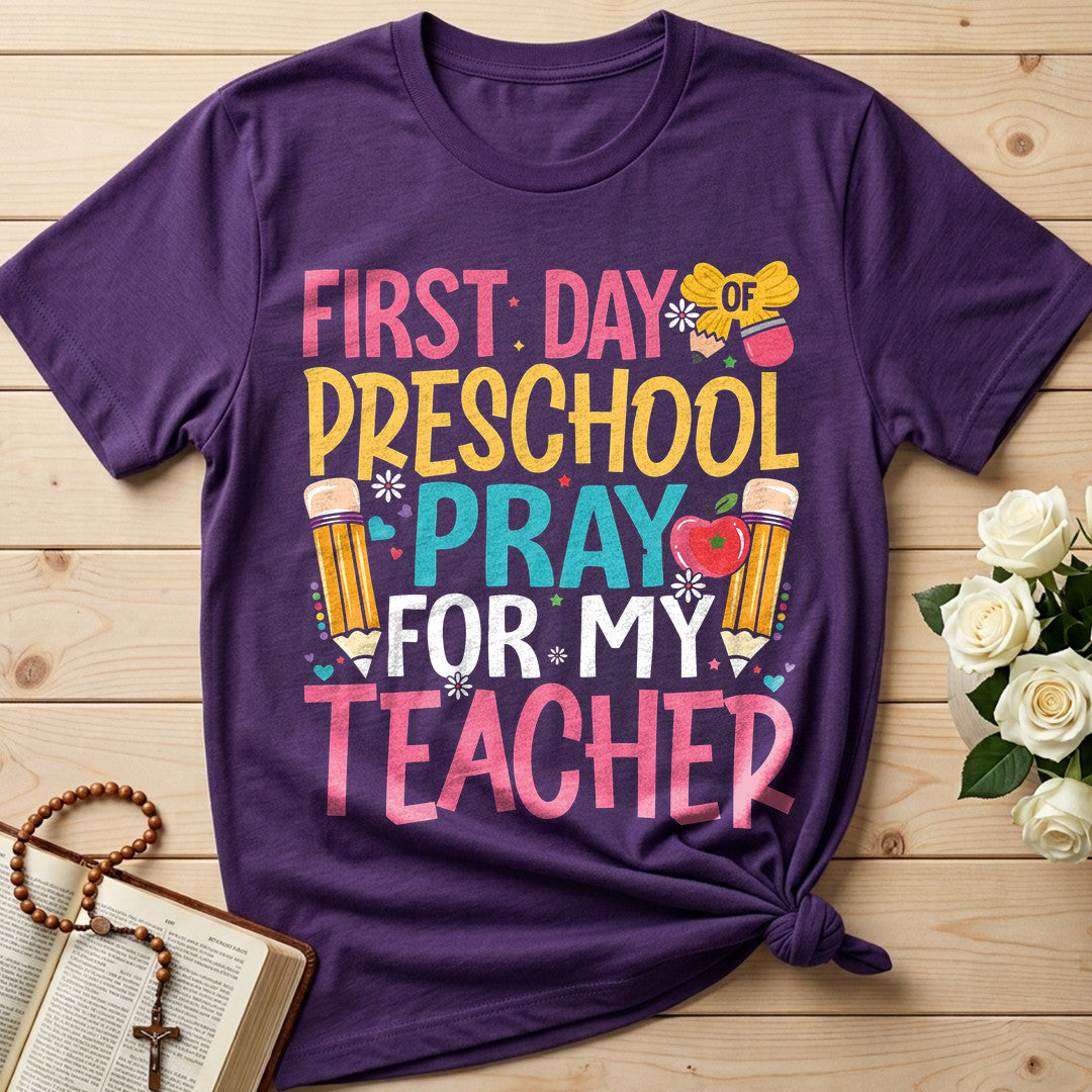 First Day Of Preschool Pray For My Teacher 01