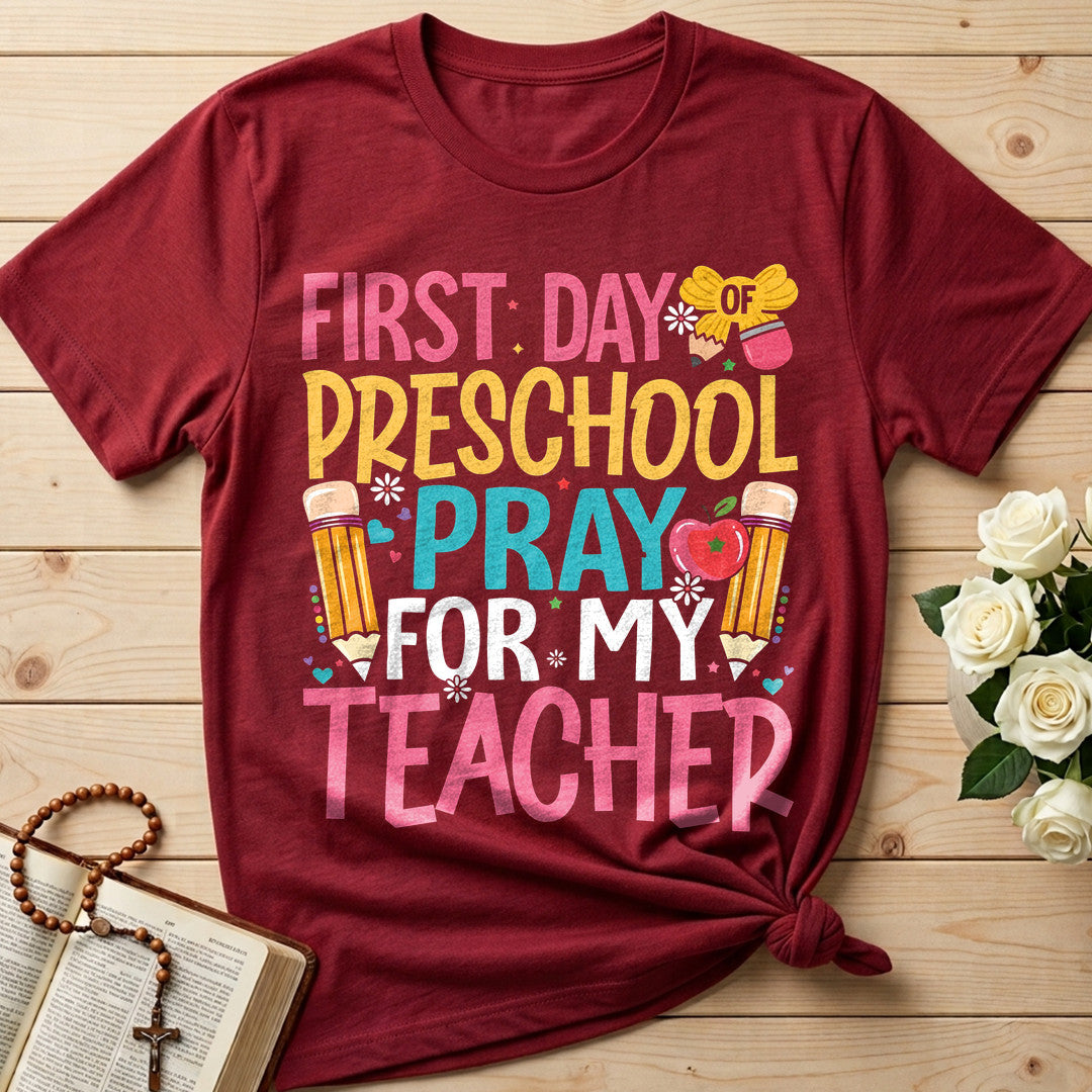 First Day Of Preschool Pray For My Teacher 01