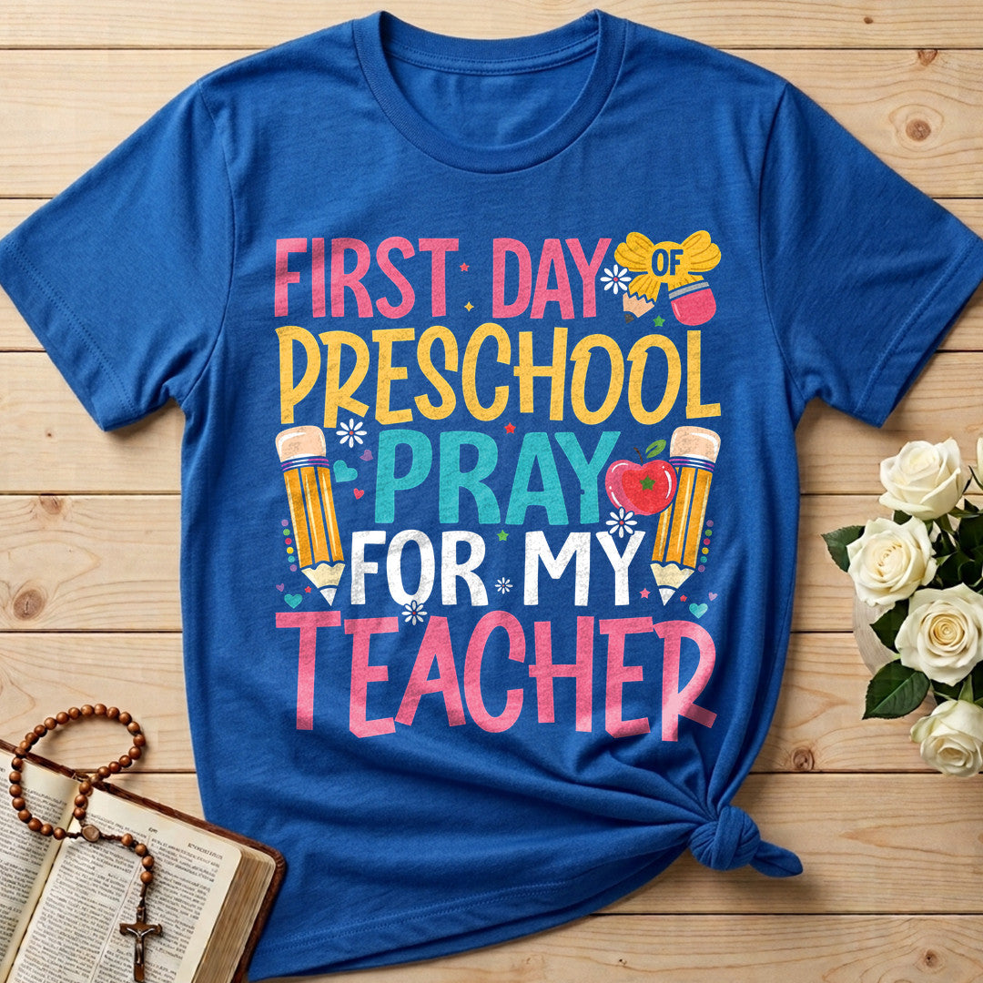 First Day Of Preschool Pray For My Teacher 01