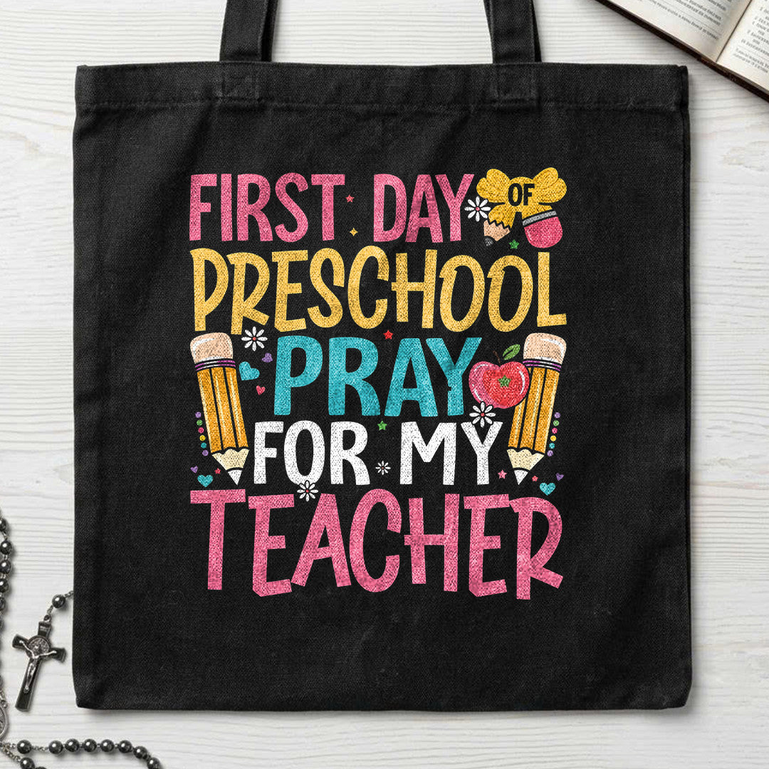 First Day Of Preschool Pray For My Teacher 01