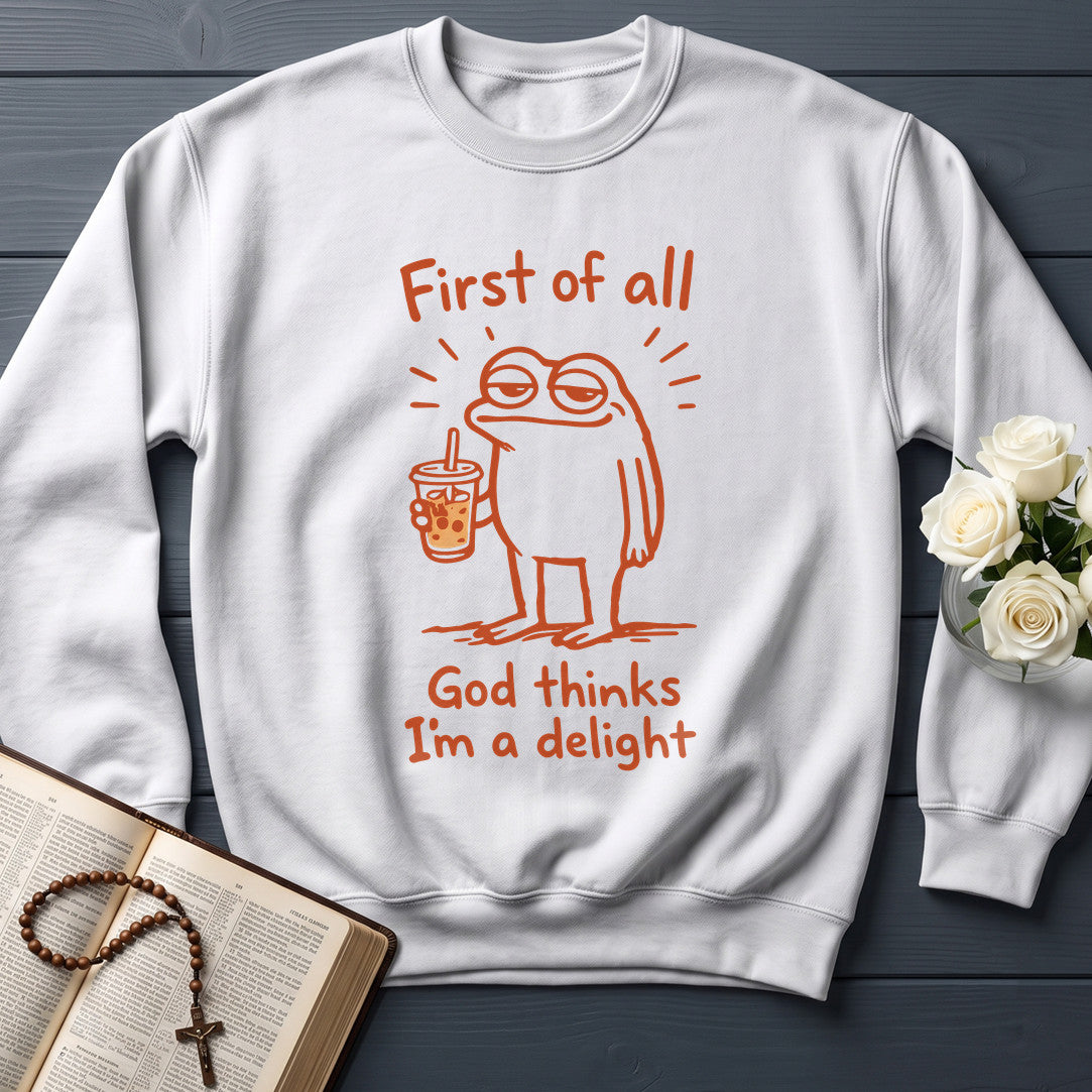 First Of All God Thinks I'm A Delight 01