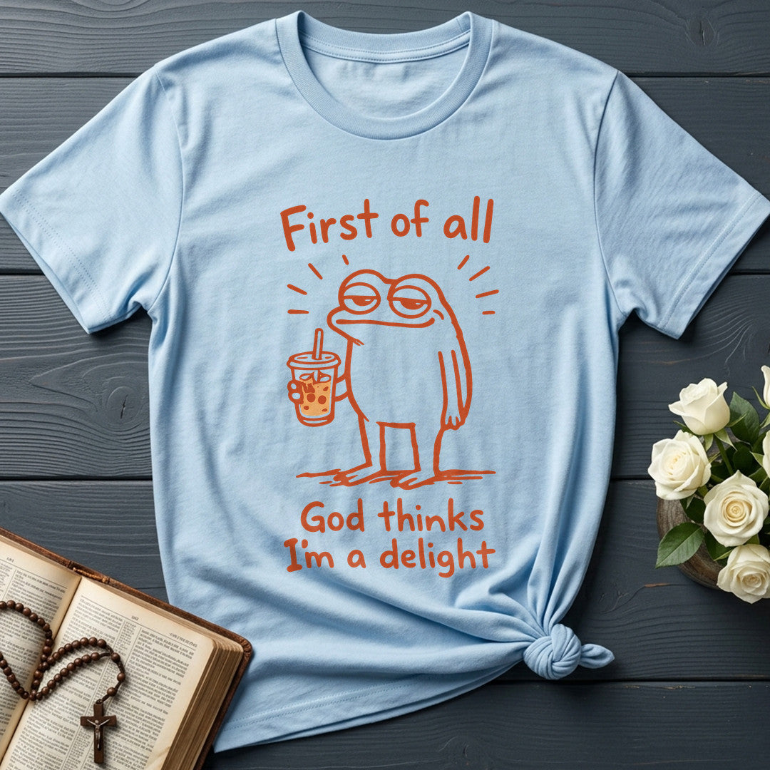 First Of All God Thinks I'm A Delight 01