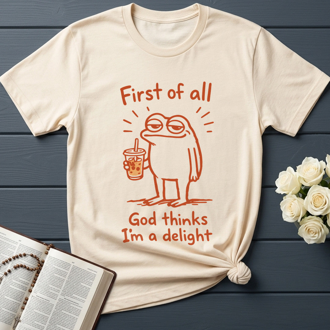 First Of All God Thinks I'm A Delight 01