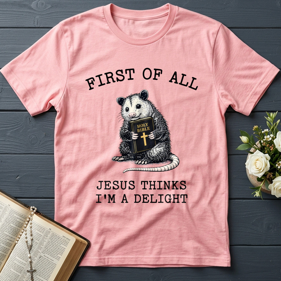 First Of All Holy Bible Jesus Thinks I'm A Delight 04