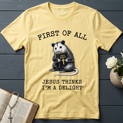 First Of All Holy Bible Jesus Thinks I'm A Delight 04