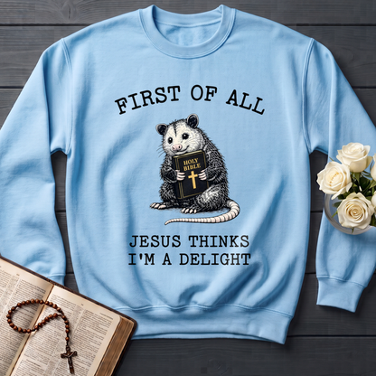 First Of All Holy Bible Jesus Thinks I'm A Delight 04