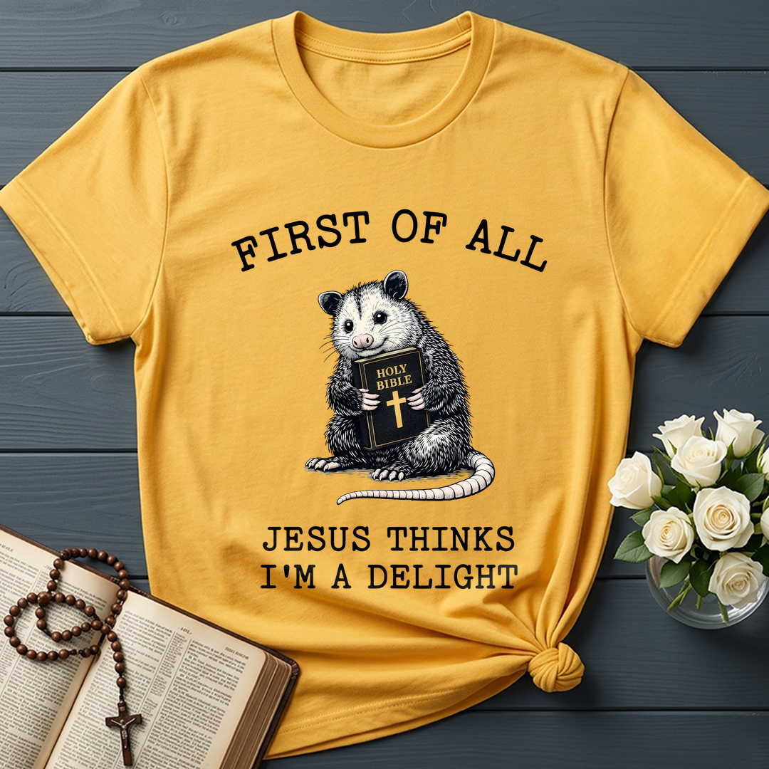 First Of All Holy Bible Jesus Thinks I'm A Delight 04