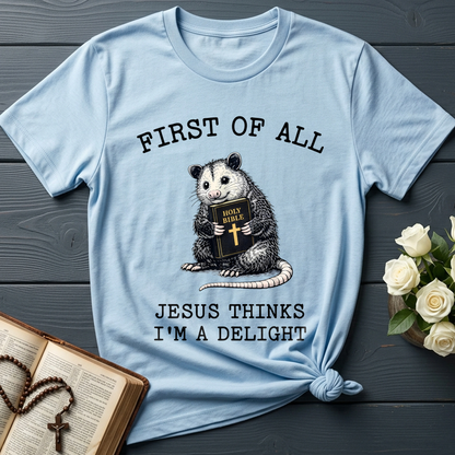 First Of All Holy Bible Jesus Thinks I'm A Delight 04