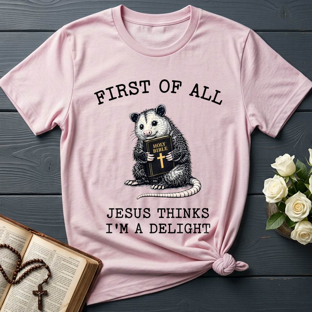 First Of All Holy Bible Jesus Thinks I'm A Delight 04