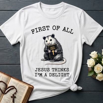 First Of All Holy Bible Jesus Thinks I'm A Delight 04