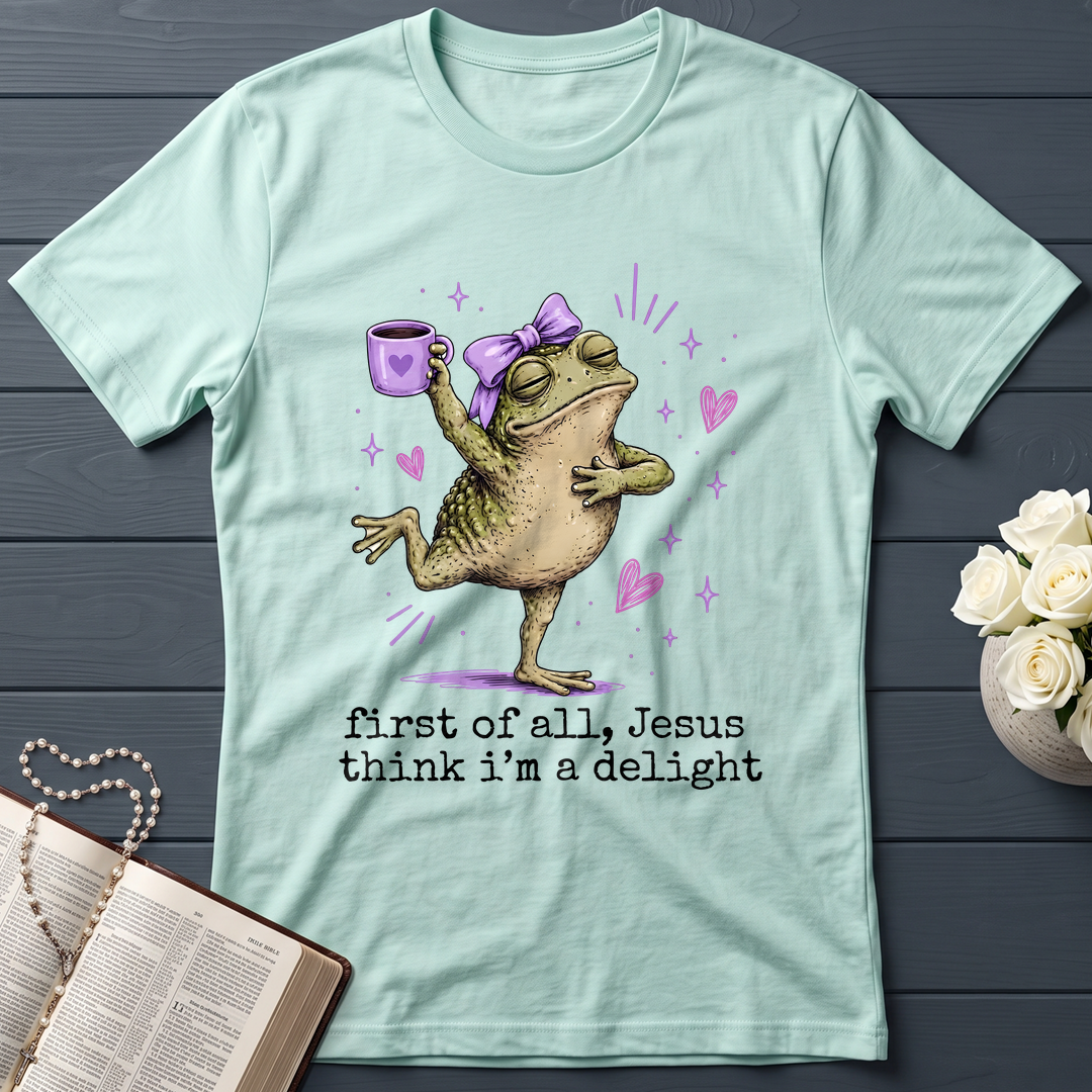 First Of All Jesus Think I'm A Delight 03