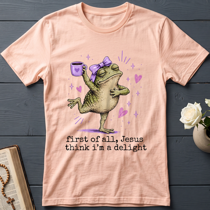 First Of All Jesus Think I'm A Delight 03