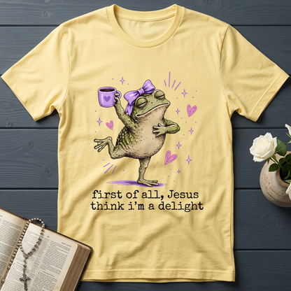 First Of All Jesus Think I'm A Delight 03