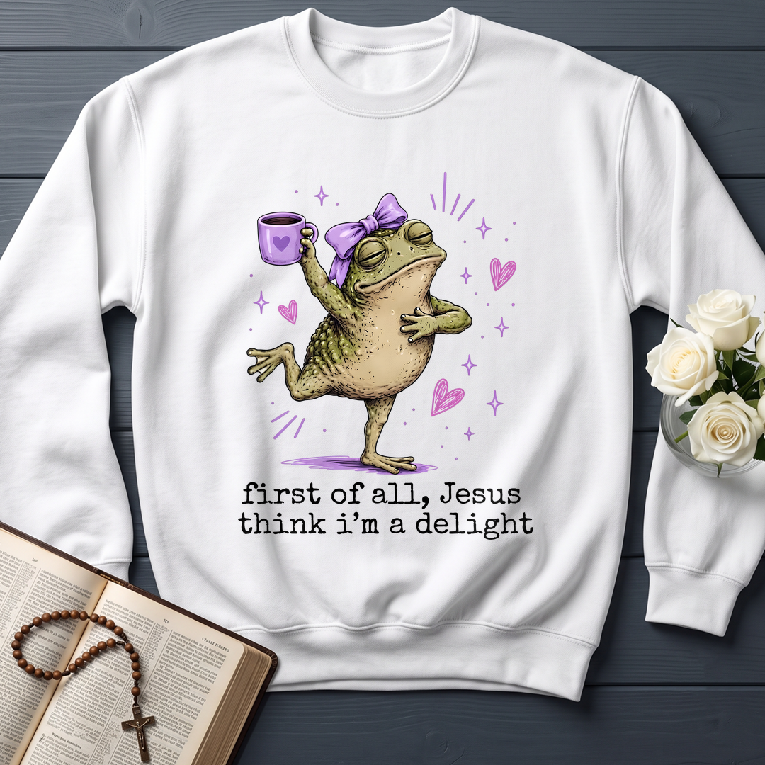 First Of All Jesus Think I'm A Delight 03