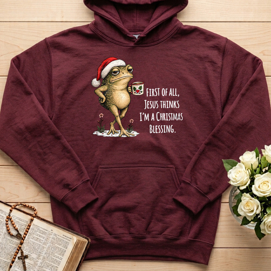 First Of All Jesus Thinks I'm A Christmas Blessing 01