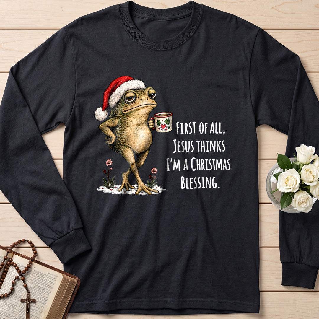 First Of All Jesus Thinks I'm A Christmas Blessing 01