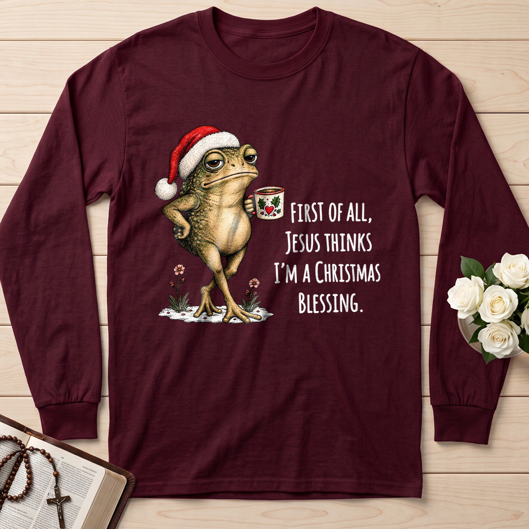 First Of All Jesus Thinks I'm A Christmas Blessing 01
