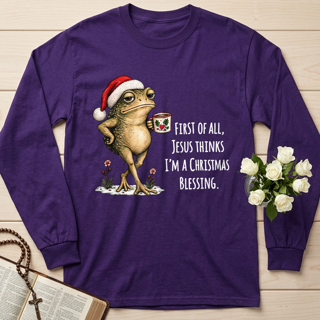 First Of All Jesus Thinks I'm A Christmas Blessing 01