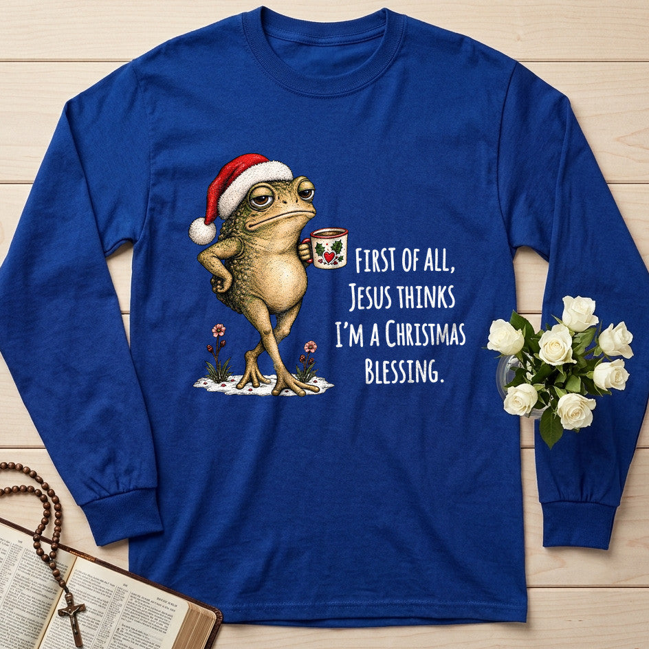 First Of All Jesus Thinks I'm A Christmas Blessing 01