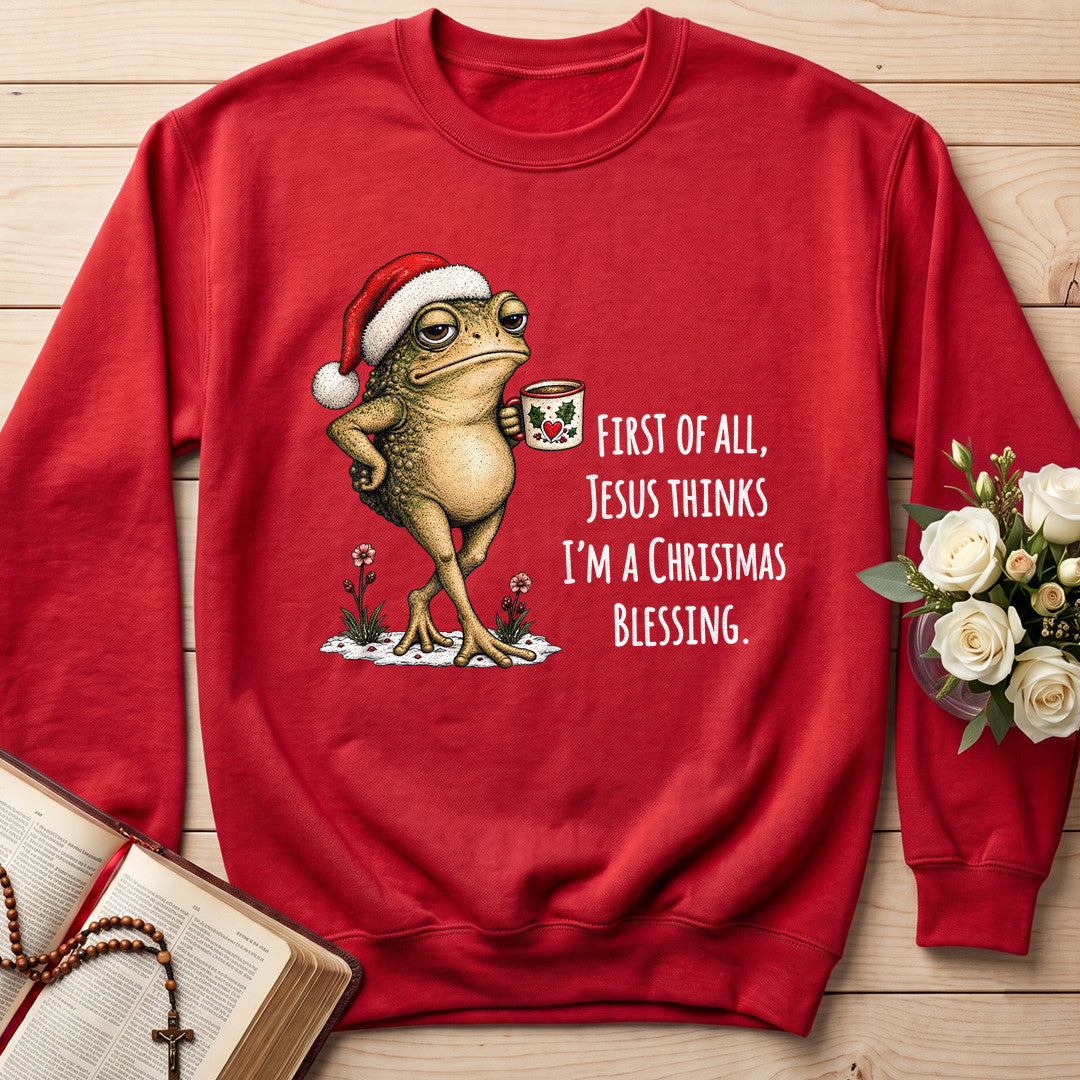 First Of All Jesus Thinks I'm A Christmas Blessing 01