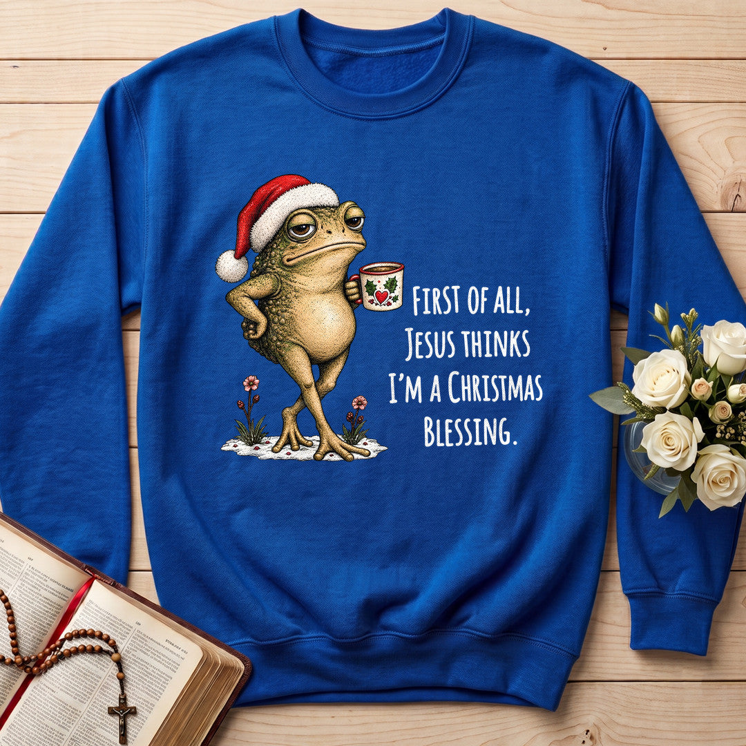 First Of All Jesus Thinks I'm A Christmas Blessing 01