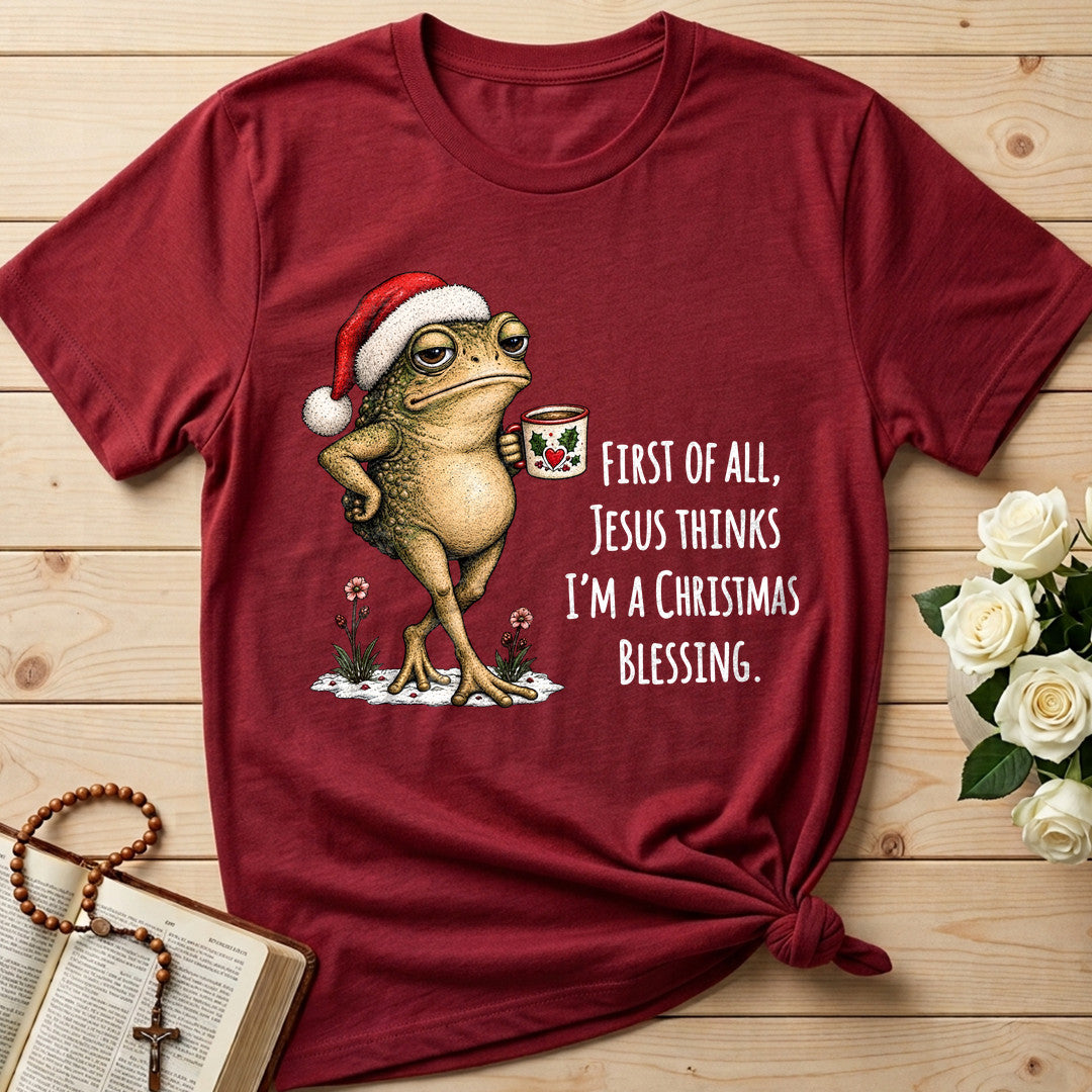 First Of All Jesus Thinks I'm A Christmas Blessing 01