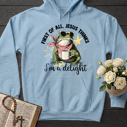 First of all, Jesus thinks I'm a delight 01