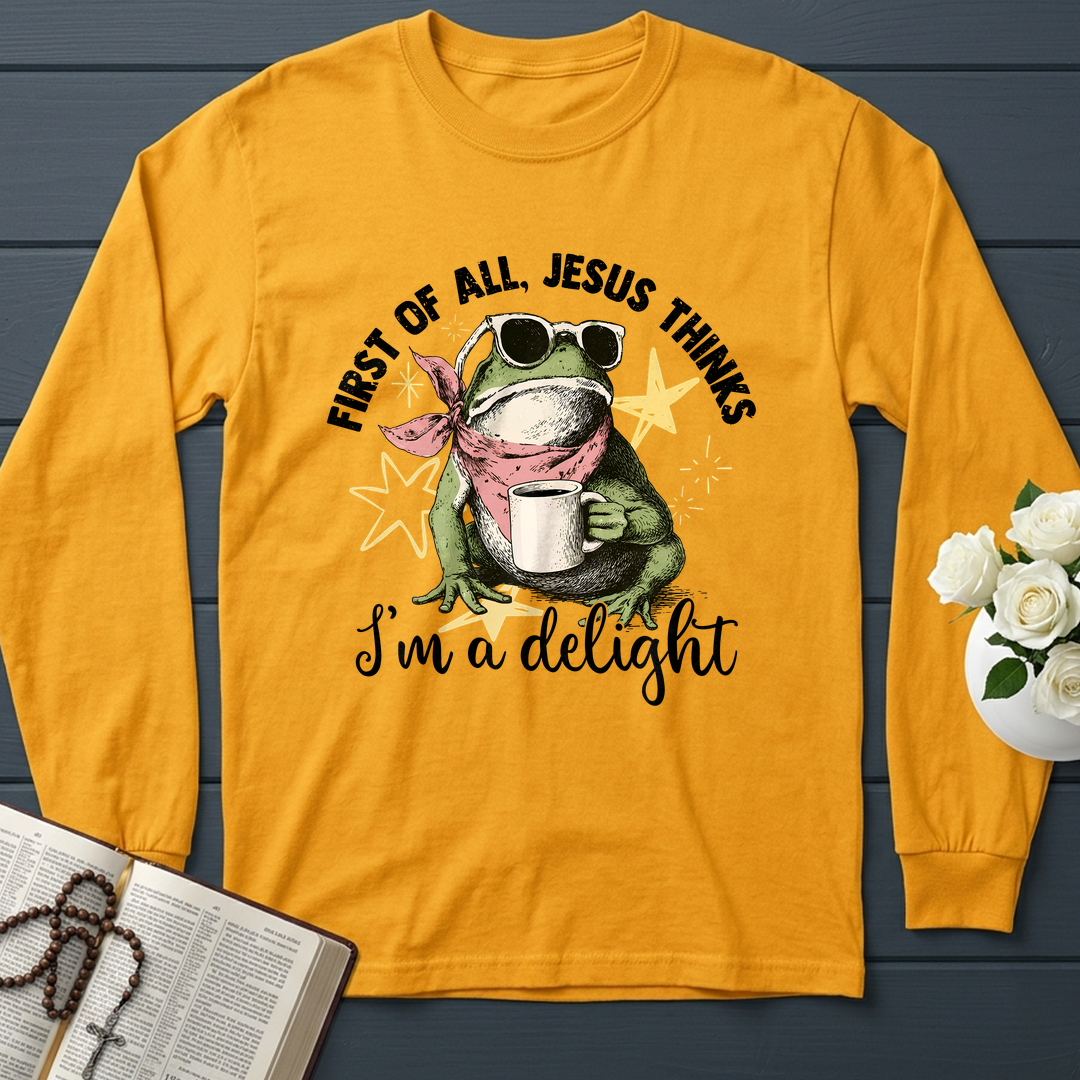 First of all, Jesus thinks I'm a delight 01