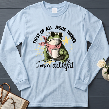 First of all, Jesus thinks I'm a delight 01