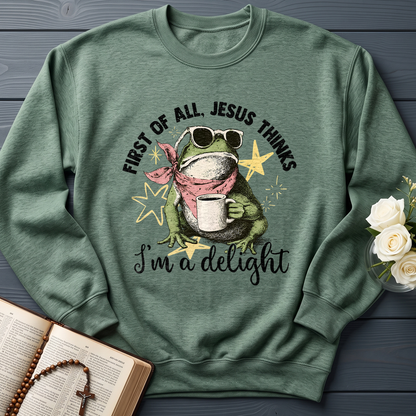 First of all, Jesus thinks I'm a delight 01