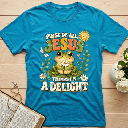 First Of All Jesus Thinks I'm A Delight 05