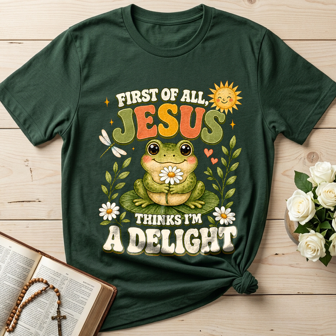 First Of All Jesus Thinks I'm A Delight 05