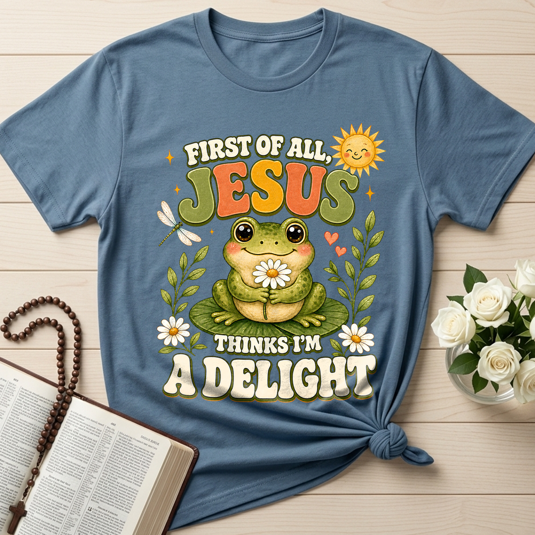 First Of All Jesus Thinks I'm A Delight 05