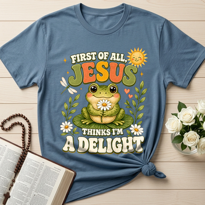 First Of All Jesus Thinks I'm A Delight 05