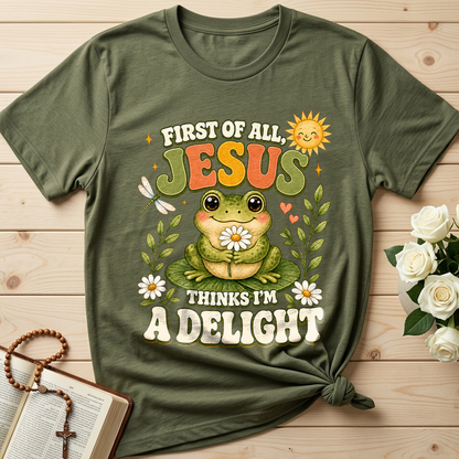 First Of All Jesus Thinks I'm A Delight 05