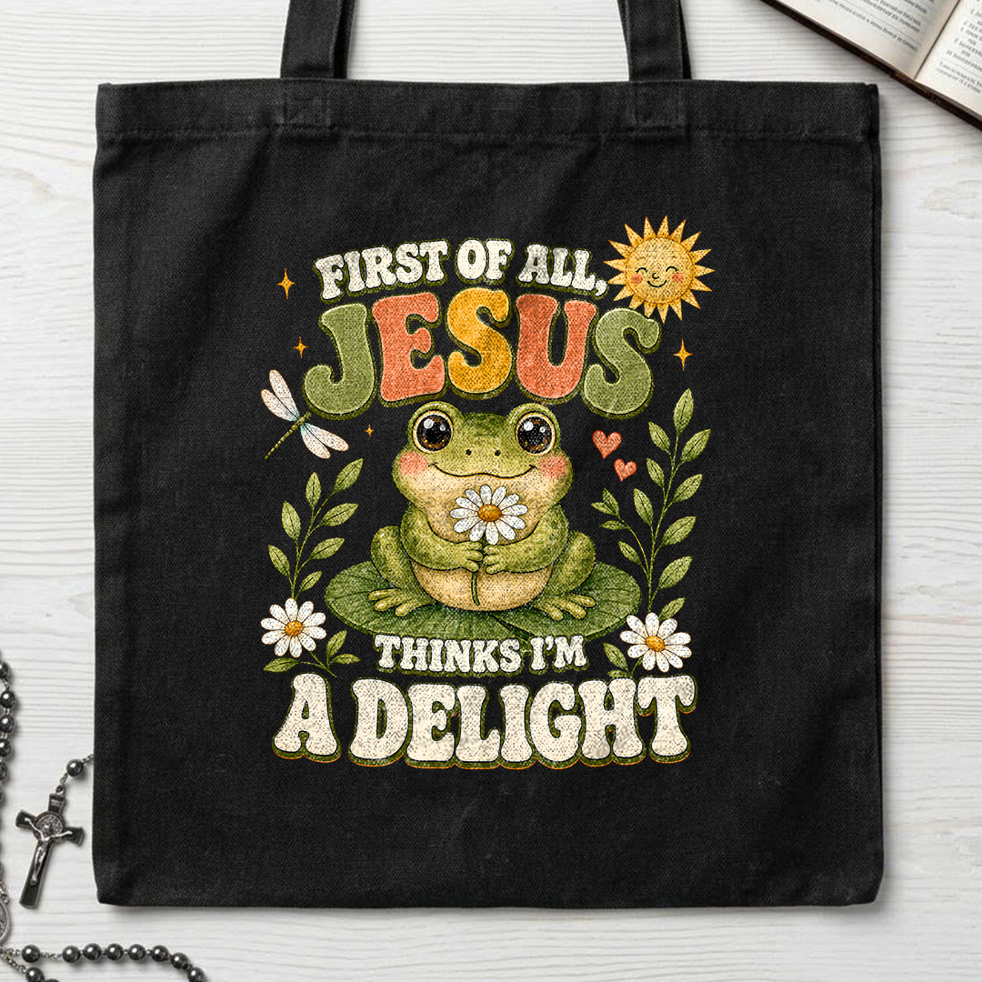First Of All Jesus Thinks I'm A Delight 05