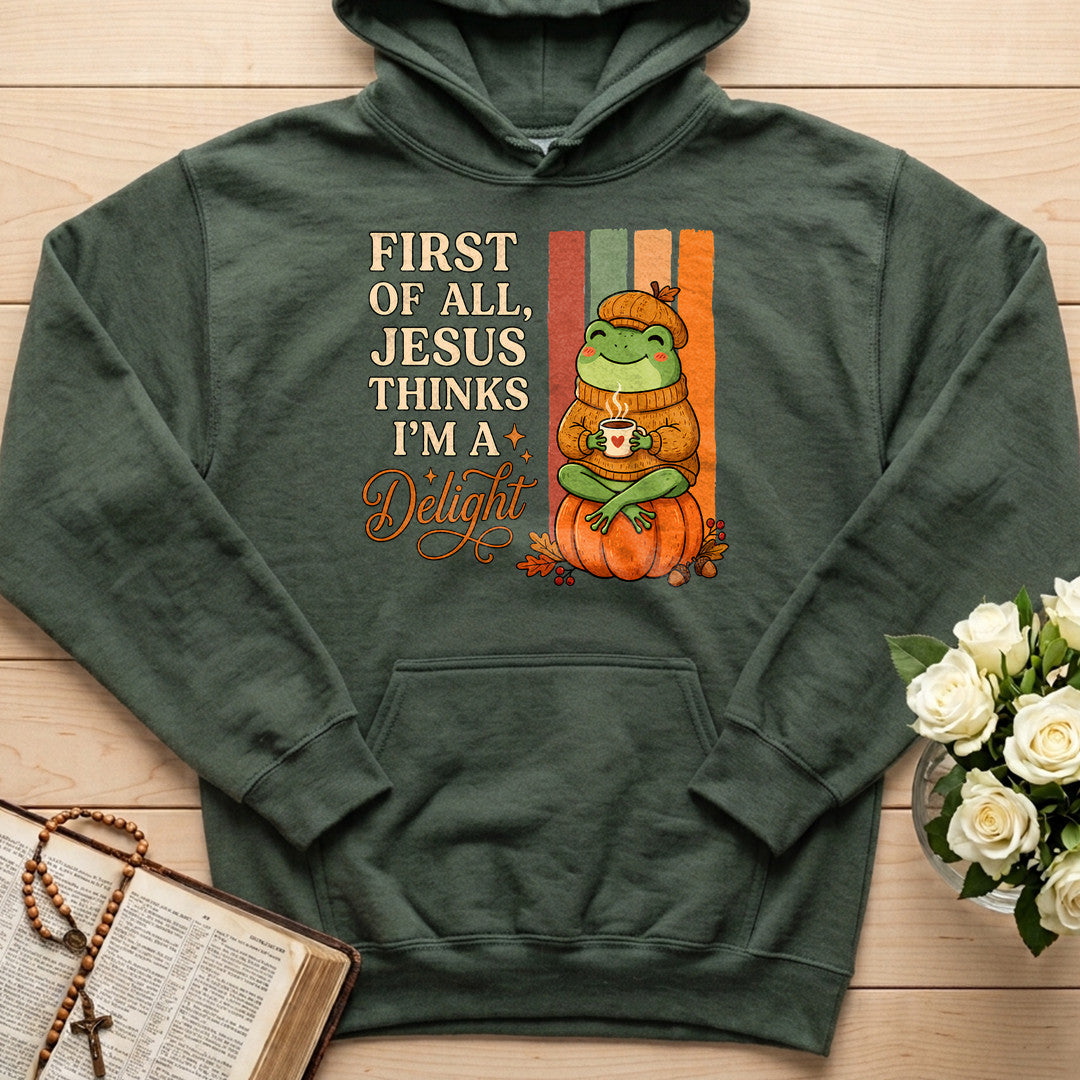First Of All Jesus Thinks I'm A Delight 10